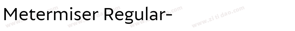 Metermiser Regular字体转换
